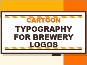 Brewery Branding with Cartoon Fonts